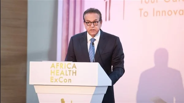وزير الصحة يعلن استعداد مصر لتوطين صناعة الدواء في قارة إفريقيا